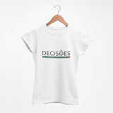 Decisões I Women's T-shirt - White